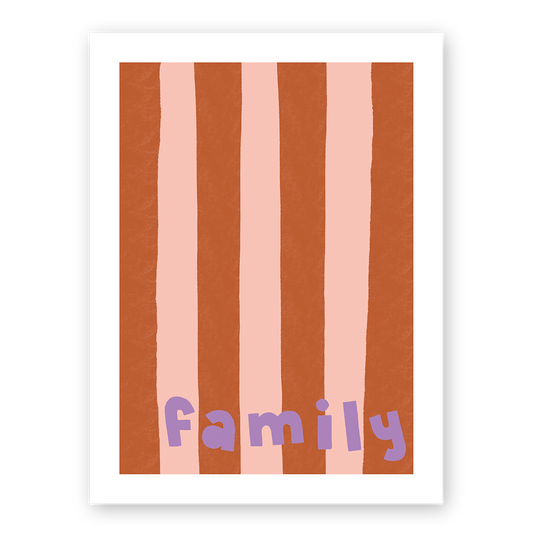 Family (A4 ou 30x40) * Affiche à l'unité
