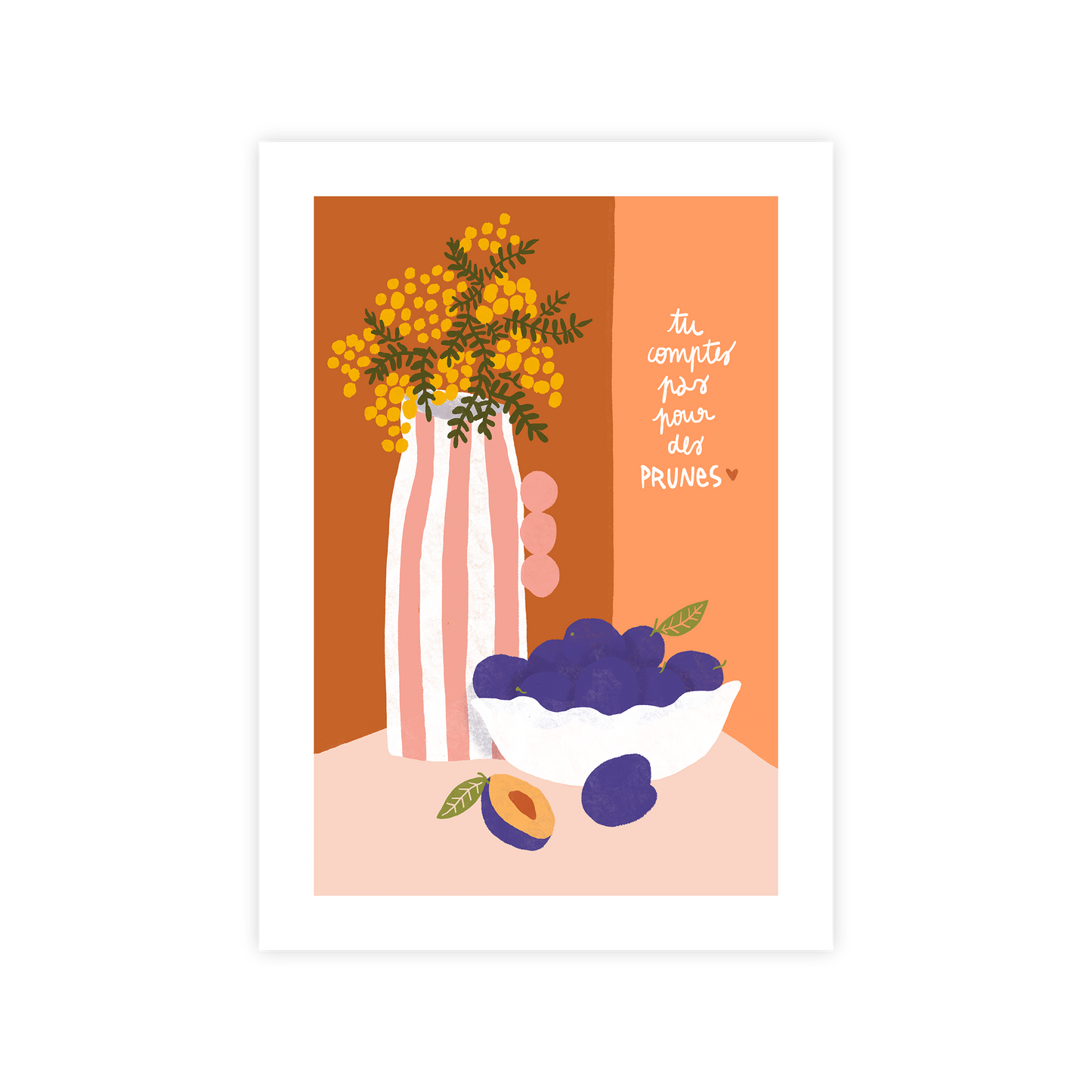 Affiche . Tu comptes pas pour des prunes