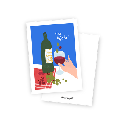 Carte . T'es raisin